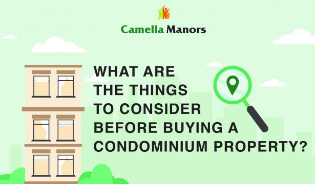 Things to Consider Before Buying a Condominium | Affordable Condo in the Philippines | Camella Manors